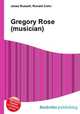 Gregory Rose (musician), Jesse Russell,Ronald Cohn 