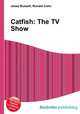 Catfish: The TV Show, Jesse Russell,Ronald Cohn 