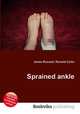 Sprained ankle, Jesse Russell,Ronald Cohn 