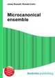 Microcanonical ensemble, Jesse Russell,Ronald Cohn 