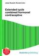 Extended cycle combined hormonal contraceptive, Jesse Russell,Ronald Cohn 