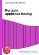 Portable appliance testing, Jesse Russell,Ronald Cohn 