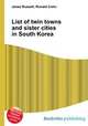 List of twin towns and sister cities in South Korea, Jesse Russell,Ronald Cohn 