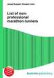 List of non-professional marathon runners, Jesse Russell,Ronald Cohn 
