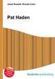 Pat Haden, Jesse Russell,Ronald Cohn 
