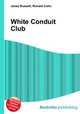 White Conduit Club, Jesse Russell,Ronald Cohn 
