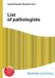 List of pathologists, Jesse Russell,Ronald Cohn 