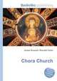 Chora Church, Jesse Russell,Ronald Cohn 
