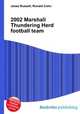 2002 Marshall Thundering Herd football team, Jesse Russell,Ronald Cohn 