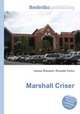 Marshall Criser, Jesse Russell,Ronald Cohn 