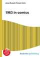 1963 in comics, Jesse Russell,Ronald Cohn 