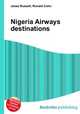Nigeria Airways destinations, Jesse Russell,Ronald Cohn 