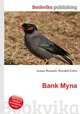 Bank Myna, Jesse Russell,Ronald Cohn 
