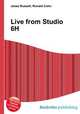 Live from Studio 6H, Jesse Russell,Ronald Cohn 