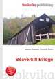 Beaverkill Bridge, Jesse Russell,Ronald Cohn 