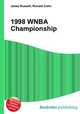 1998 WNBA Championship, Jesse Russell,Ronald Cohn 
