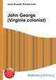 John George (Virginia colonist), Jesse Russell,Ronald Cohn 