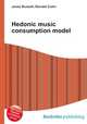 Hedonic music consumption model, Jesse Russell,Ronald Cohn 