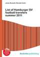 List of Hamburger SV football transfers summer 2011, Jesse Russell,Ronald Cohn 