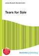 Tears for Sale, Jesse Russell,Ronald Cohn 