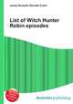 List of Witch Hunter Robin episodes, Jesse Russell,Ronald Cohn 