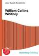 William Collins Whitney, Jesse Russell,Ronald Cohn 
