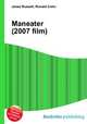 Maneater (2007 film), Jesse Russell,Ronald Cohn 
