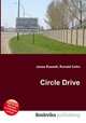 Circle Drive, Jesse Russell,Ronald Cohn 