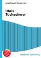 Chris Tuchscherer, Jesse Russell,Ronald Cohn 