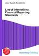 List of International Financial Reporting Standards, Jesse Russell,Ronald Cohn 
