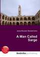 A Man Called Sarge, Jesse Russell,Ronald Cohn 