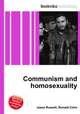 Communism and homosexuality, Jesse Russell,Ronald Cohn 