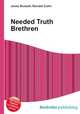 Needed Truth Brethren, Jesse Russell,Ronald Cohn 