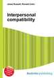Interpersonal compatibility, Jesse Russell,Ronald Cohn 