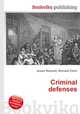 Criminal defenses, Jesse Russell,Ronald Cohn 