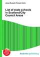 List of state schools in Scotland/City Council Areas, Jesse Russell,Ronald Cohn 