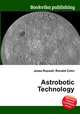 Astrobotic Technology, Jesse Russell,Ronald Cohn 