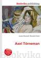 Axel Torneman, Jesse Russell,Ronald Cohn 