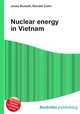 Nuclear energy in Vietnam, Jesse Russell,Ronald Cohn 