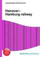 Hanover–Hamburg railway, Jesse Russell,Ronald Cohn 