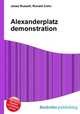 Alexanderplatz demonstration, Jesse Russell,Ronald Cohn 