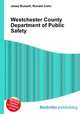 Westchester County Department of Public Safety, Jesse Russell,Ronald Cohn 