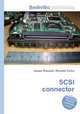 SCSI connector, Jesse Russell,Ronald Cohn 