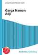 Garga Haman Adji, Jesse Russell,Ronald Cohn 