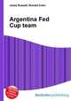 Argentina Fed Cup team, Jesse Russell,Ronald Cohn 