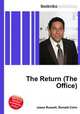 The Return (The Office), Jesse Russell,Ronald Cohn 