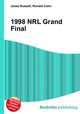 1998 NRL Grand Final, Jesse Russell,Ronald Cohn 
