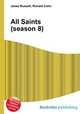 All Saints (season 8), Jesse Russell,Ronald Cohn 