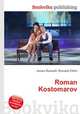 Roman Kostomarov, Jesse Russell,Ronald Cohn 