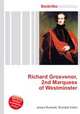 Richard Grosvenor, 2nd Marquess of Westminster, Jesse Russell,Ronald Cohn 